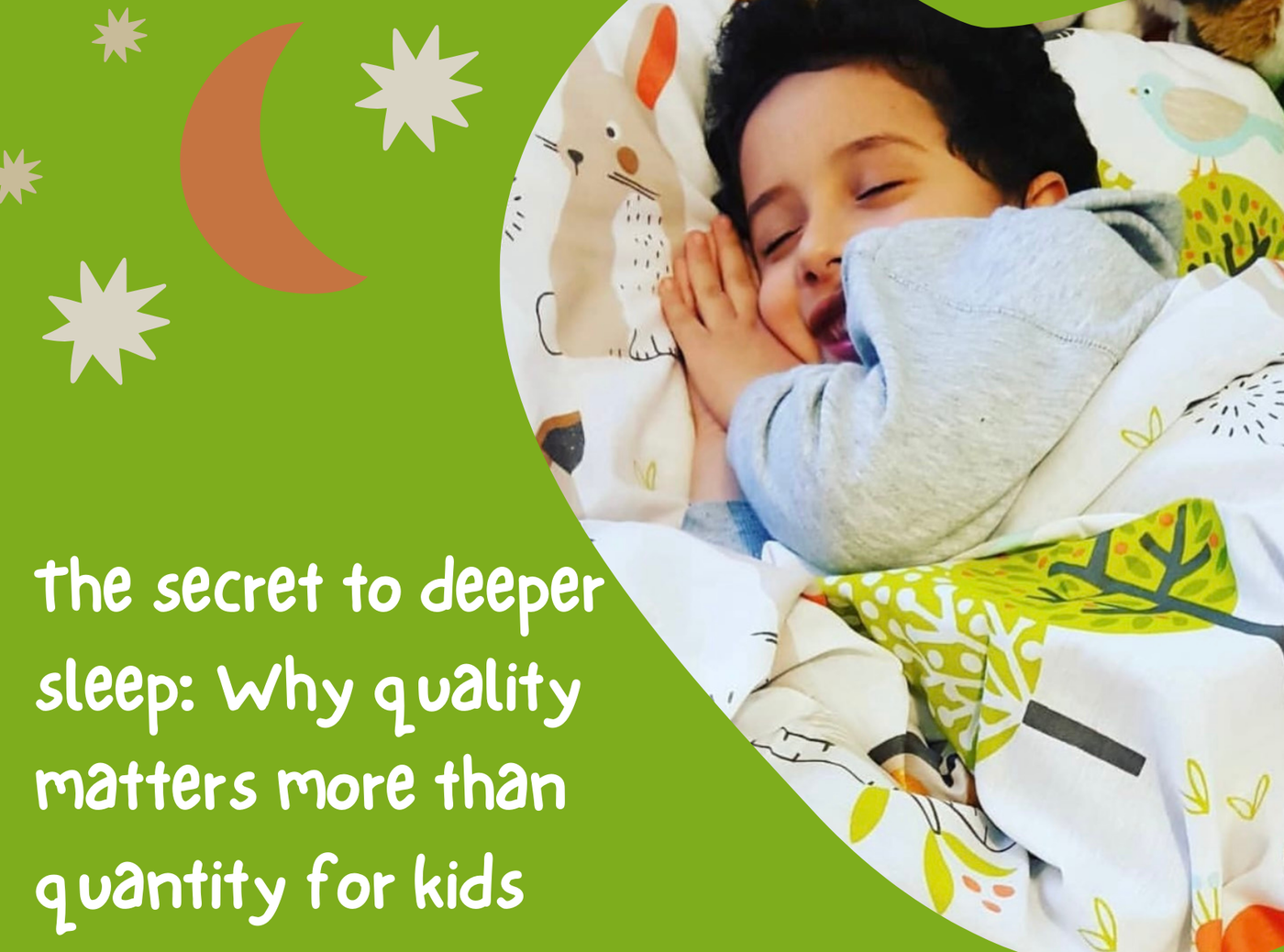 The secret to deeper sleep: Why quality matters more than quantity for kids